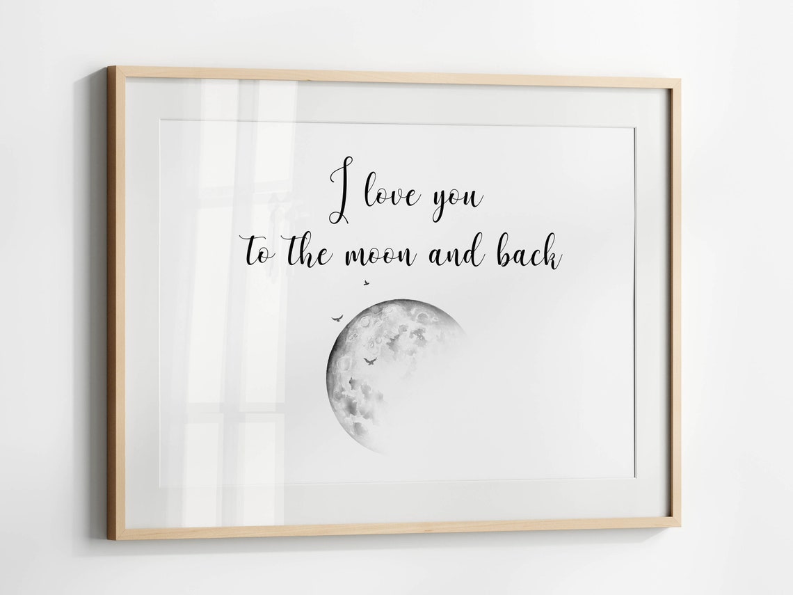 I Love You to the Moon and Back Watercolor Moon Romantic Poster