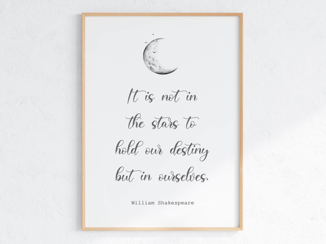 William Shakespeare Destiny Moon Calligraphy Literary Quote Poster