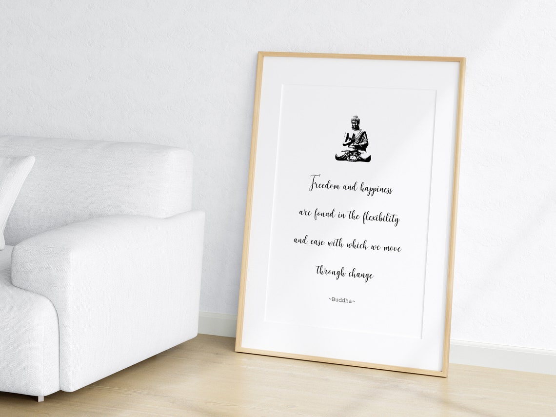 Buddha Freedom and Happiness Move Through Change Quote Print - Image 3