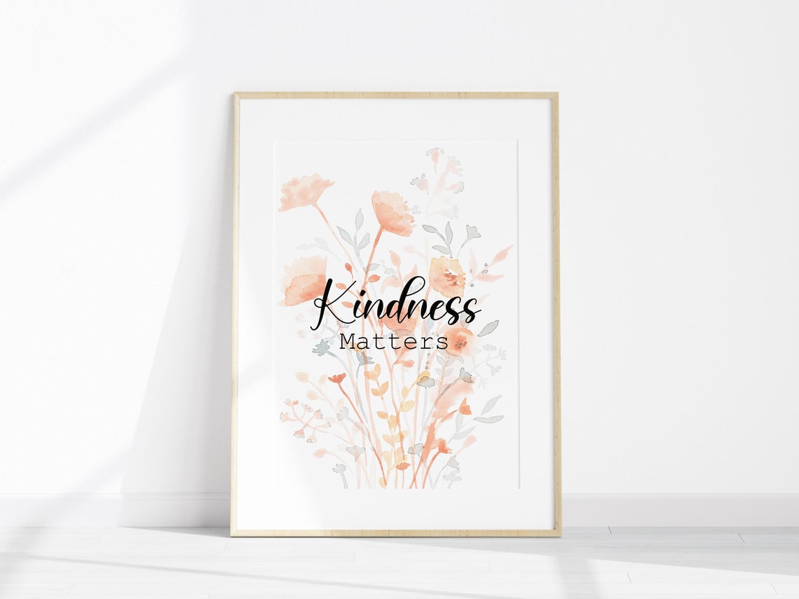 Kindness Matters Floral Watercolor Inspirational Quote Poster - Image 2