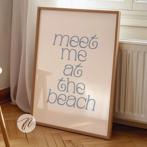 Meet Me At The Beach Blue Retro Typography Coastal Quote Poster