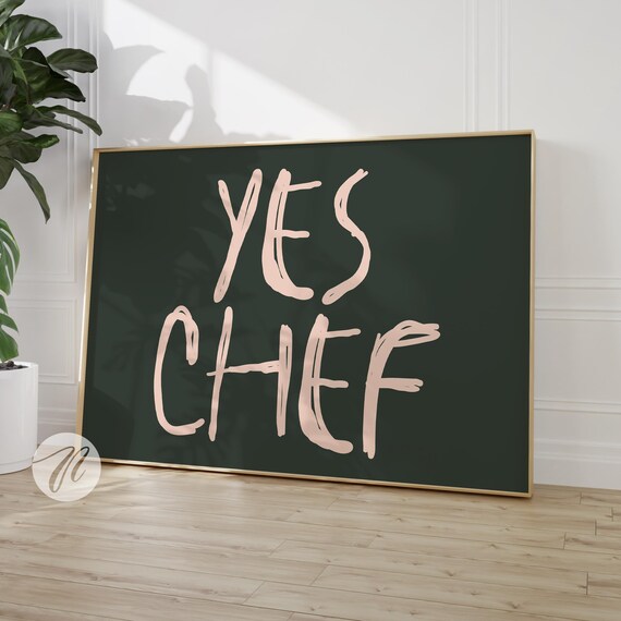 Yes Chef Blush Pink On Black Retro Kitchen Typography Cooking Art Poster