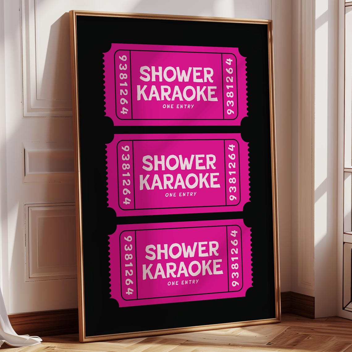 Shower Karaoke Ticket Pink Stubs Black Background Novelty Quote Poster