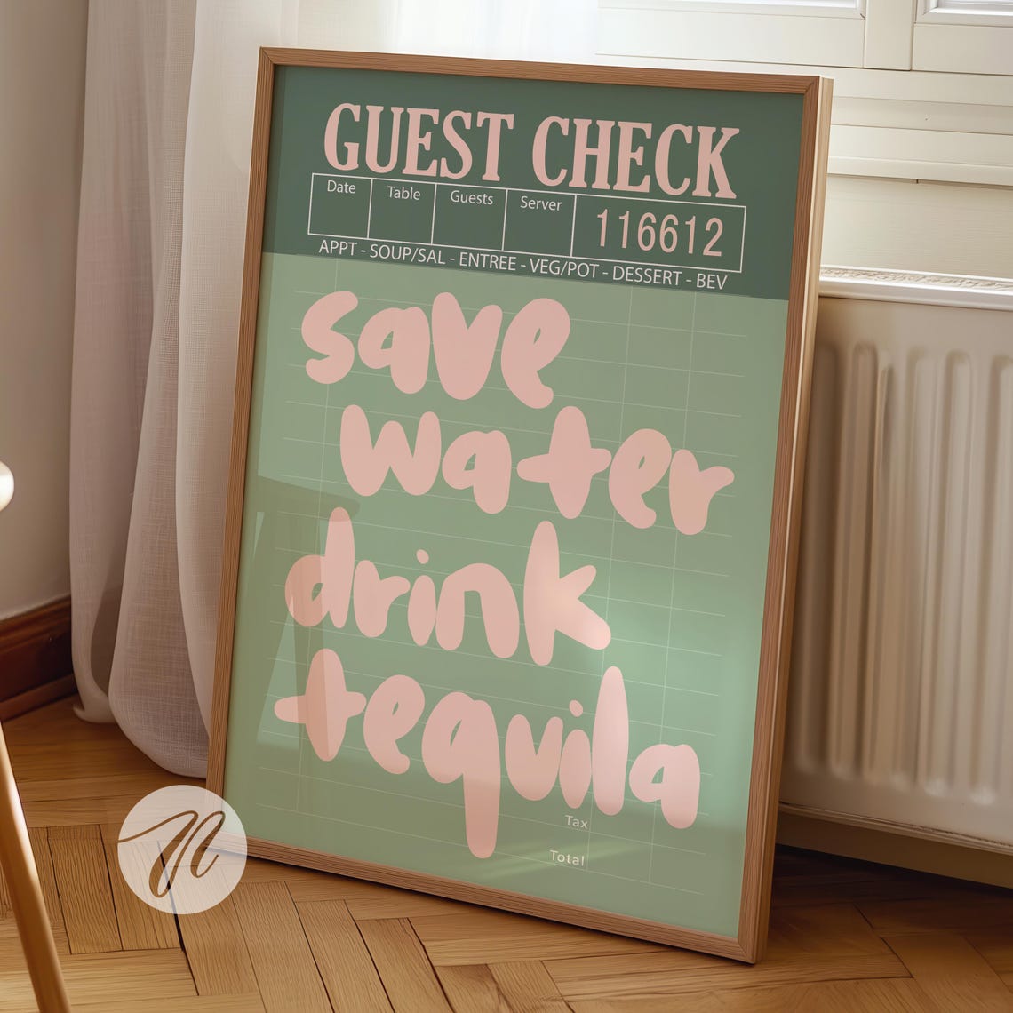 Save Water Drink Tequila Funny Guest Check Quote Green Poster