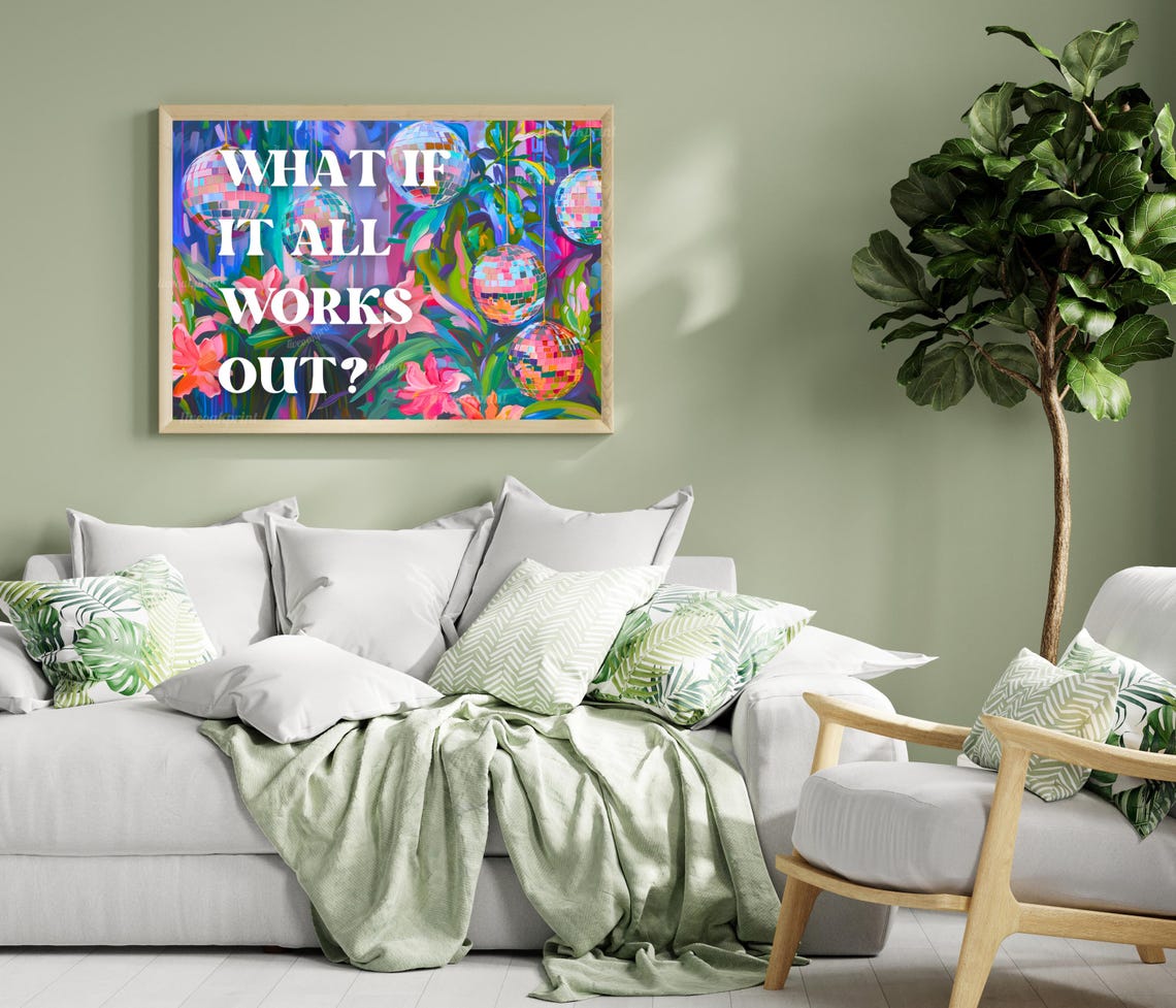 What If It All Works Out Art Print Bold Maximalist Wall Art Disco Aesthetic Horizontal Motivational Poster Vibrant Over Couch Art - Image 2