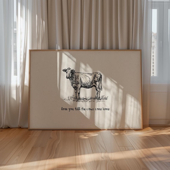 Cow Nursery Print Rustic Farm Animal Wall Art Love You Till The Cows Come Home