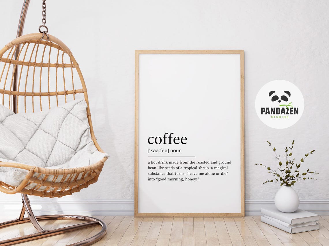 Coffee Definition Leave Me Alone Morning Funny Dictionary Poster - Image 7