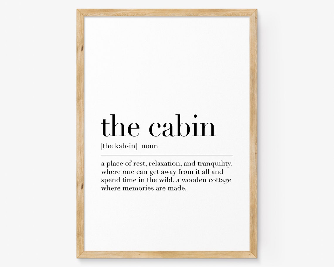 Cabin Cabin Poster Cabin Definition Print Cabin Quote Print Dictionary Art Wall Art Home Decor