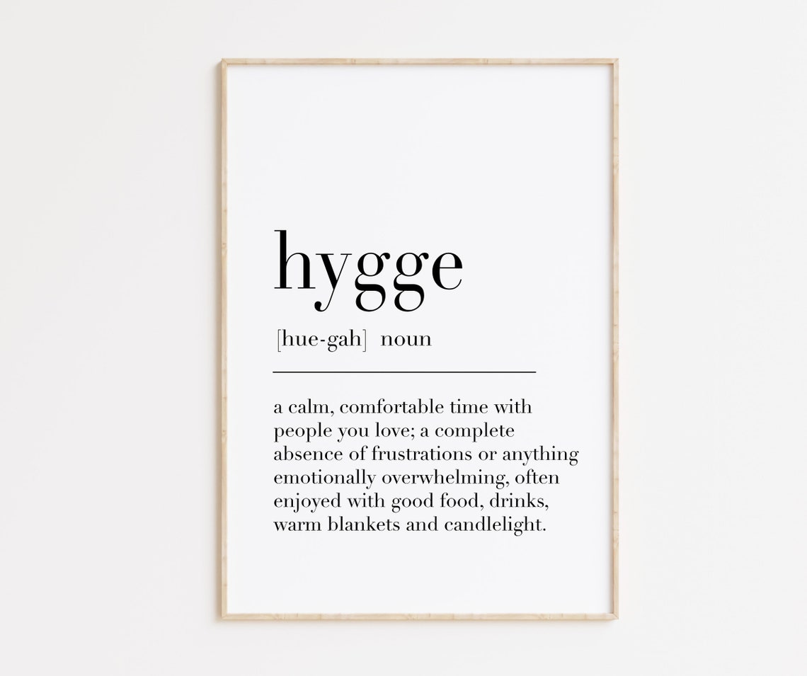 Hygge Definition Print Scandinavian Art Hygge Poster Hygge Print Nordic Art Print Hygee Sign Hygee Wall Art Hygee Gifts Hygee