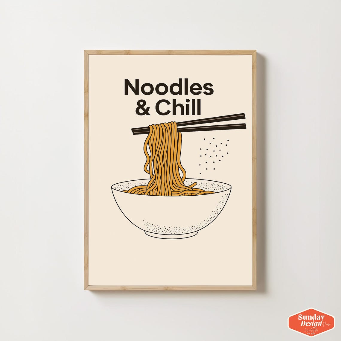 Noodles and Chill Ramen Bowl Chopsticks Fun Kitchen Poster Art