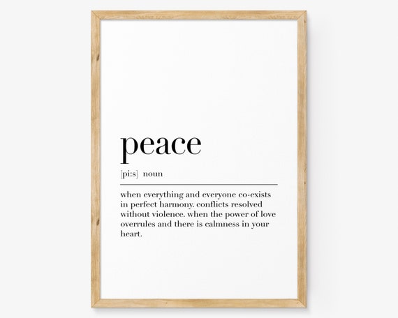 Peace Definition Print Peace Peace Quote Poster Modern Wall Art Peace Gifts Wall Art Interesting Prints
