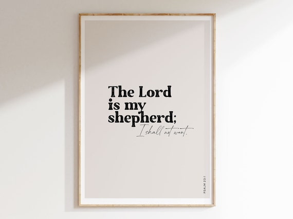 Psalm 23 Wall Art The Lord Is My Shepherd Poster Instant Christian Bible Verse Print Popular Bible Verse Quote Wall Art Psalms