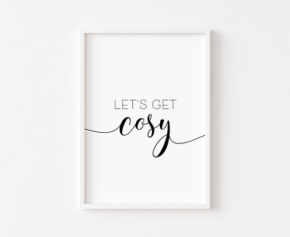 Let's Get Cosy Minimalist Typography Art Print