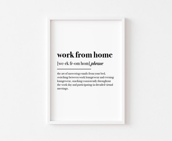 Work From Home Definition Office Wall Art Print