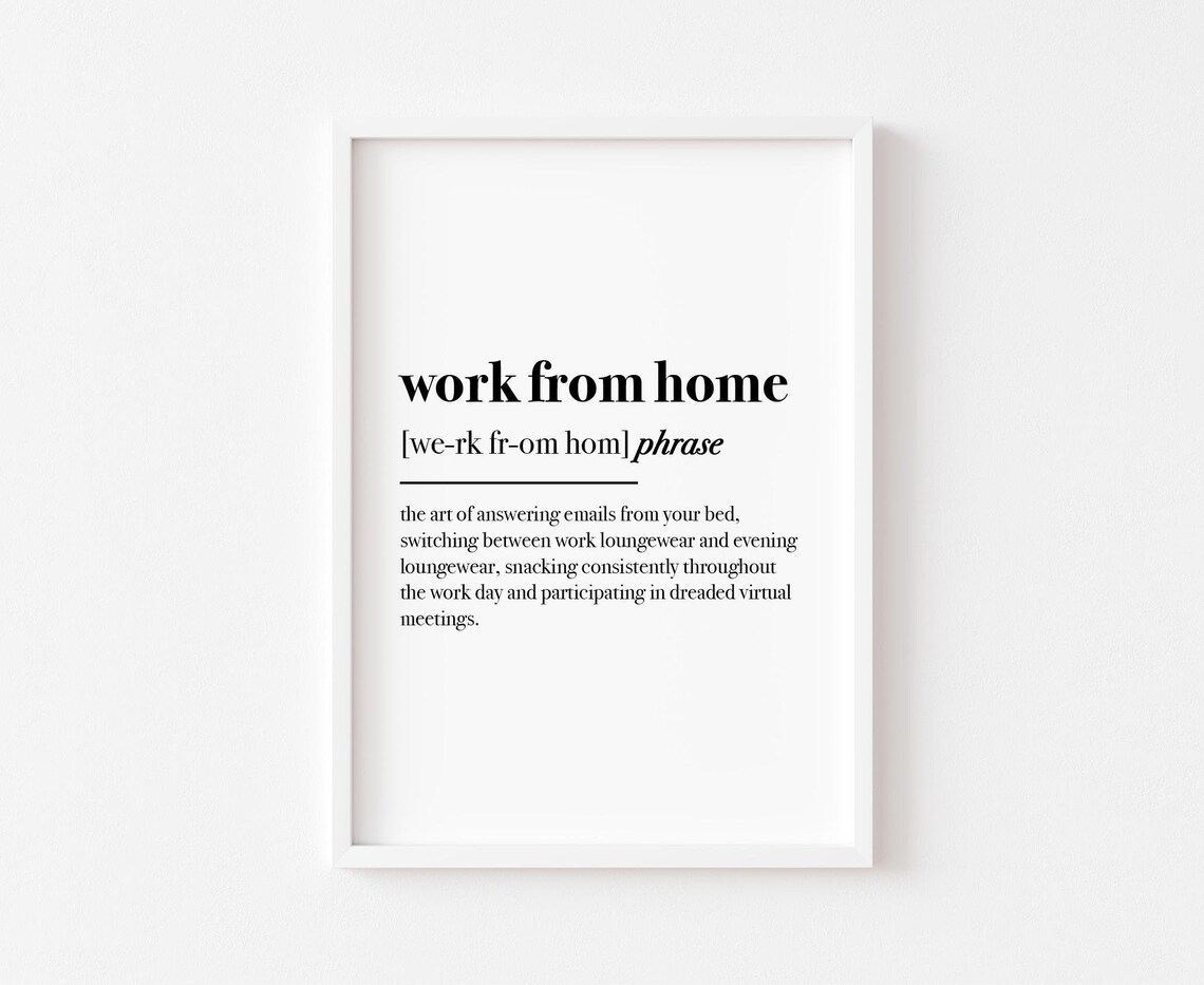 Work From Home Definition Office Wall Art Print