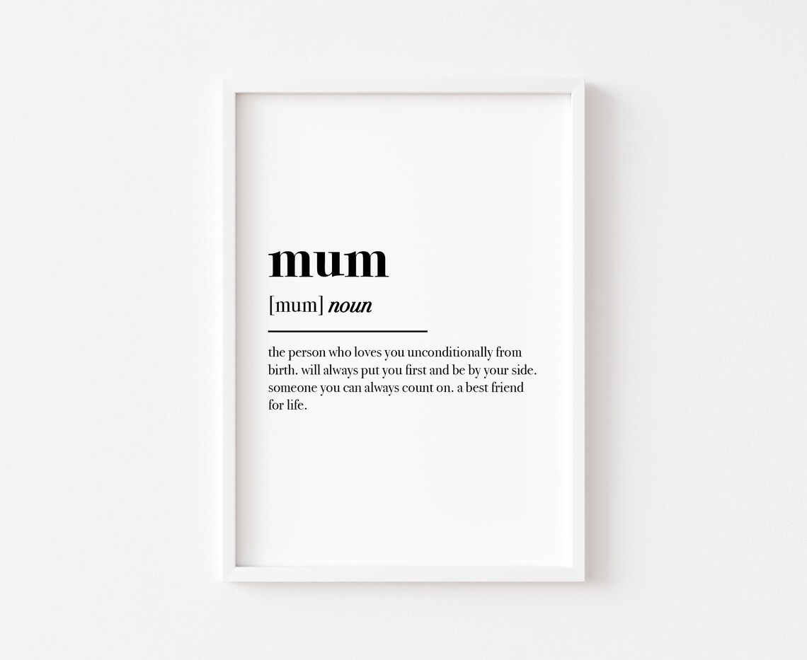 Mum Definition Noun Dictionary Style Minimalist Mothers Day Quote Poster