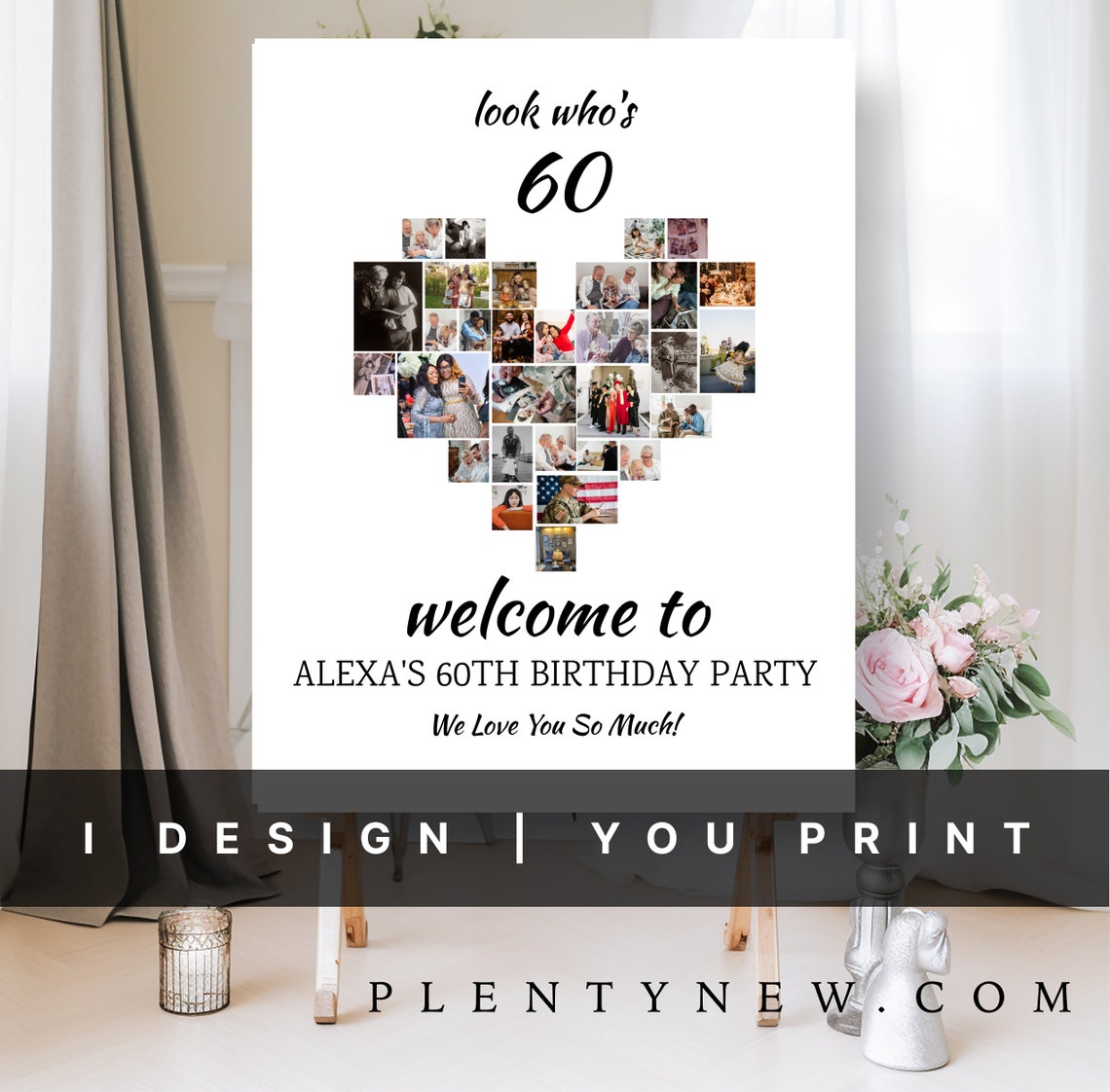 Look Who's 60 Heart Photo Collage Birthday Welcome Sign Poster