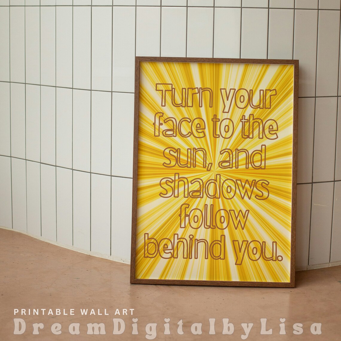 Turn Your Face to the Sun Yellow Sunburst Inspirational Quote Poster - Image 3