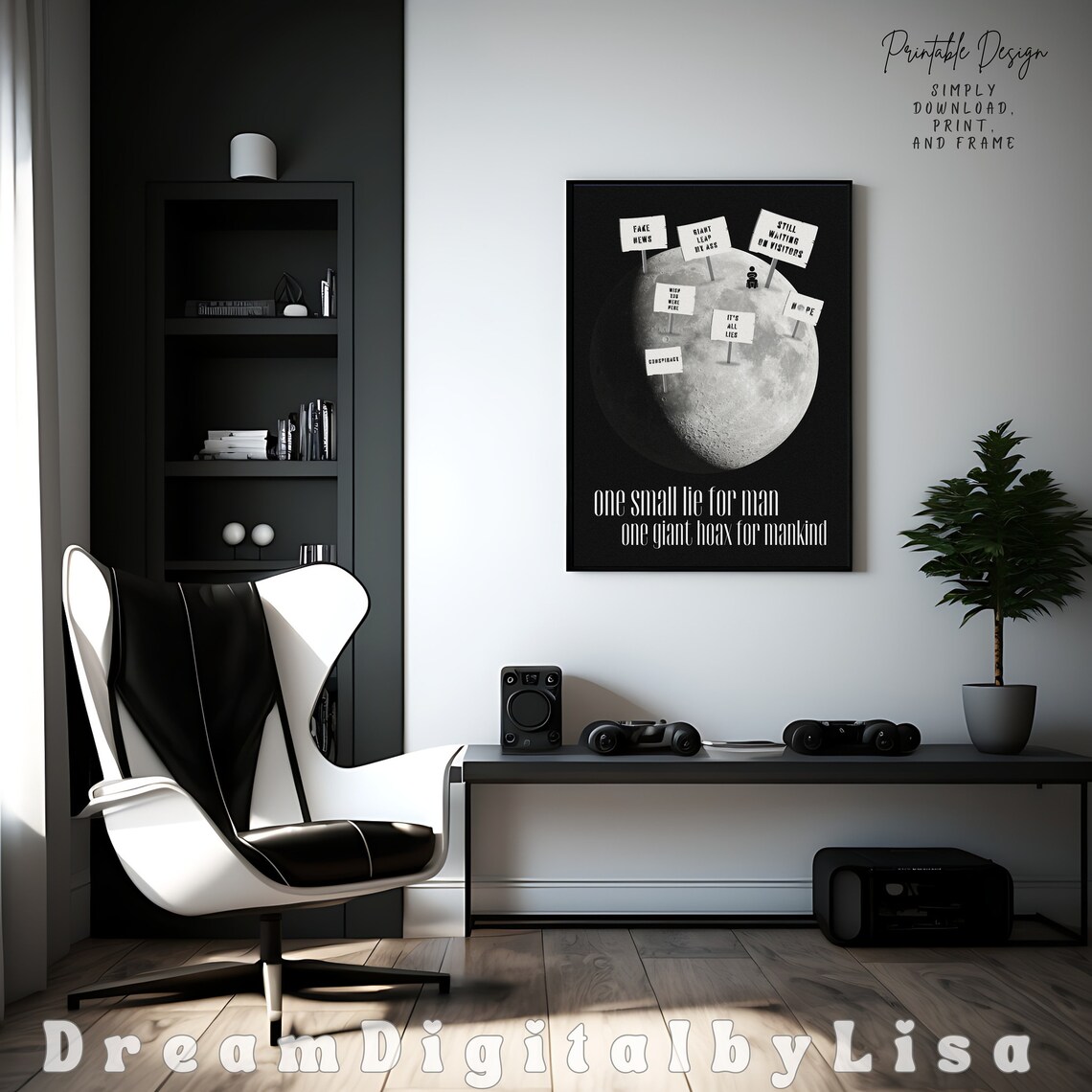 Moon Landing Conspiracy Poster One Small Lie Hoax Humor Funny Quote - Image 4