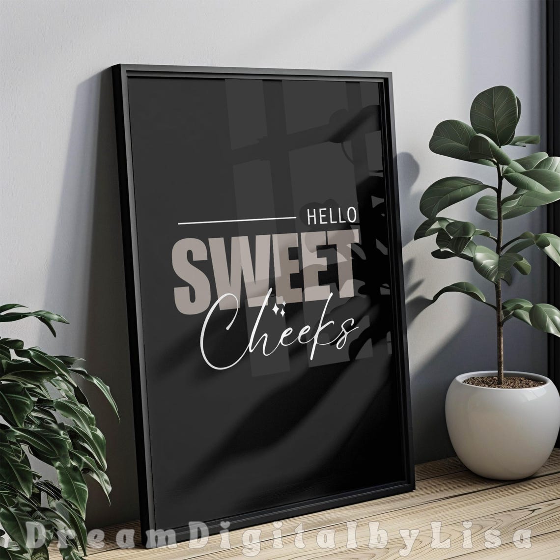 Hello Sweet Cheeks Bathroom Funny Sign, Gift Idea