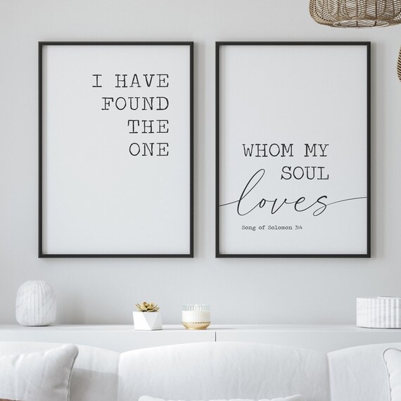 I Have Found The One Whom My Soul Loves Song Of Solomon Quote Set Poster
