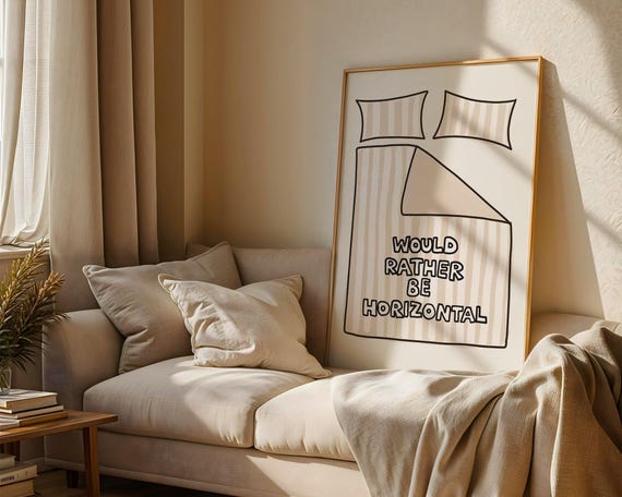 Would Rather Be Horizontal Wall Art Funny Minimalist Bedroom Poster Cozy Sleep Decor Chaotic Neutral