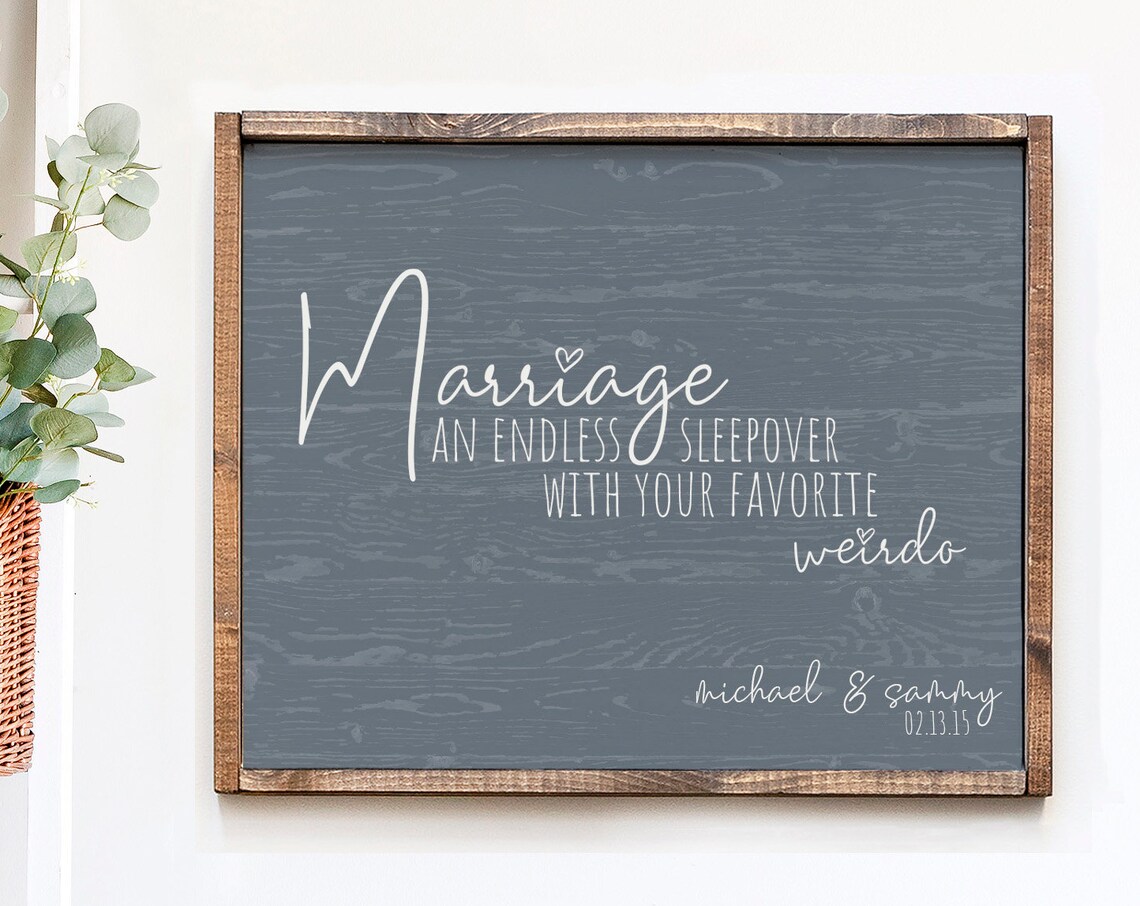 Marriage An Endless Sleepover, Funny Bedroom Decor
