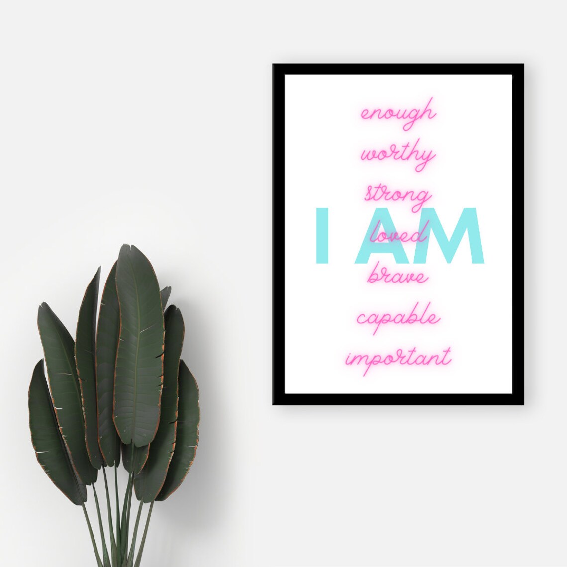 I AM Affirmations Poster Teal And Pink Positive Words Inspirational Wall Art