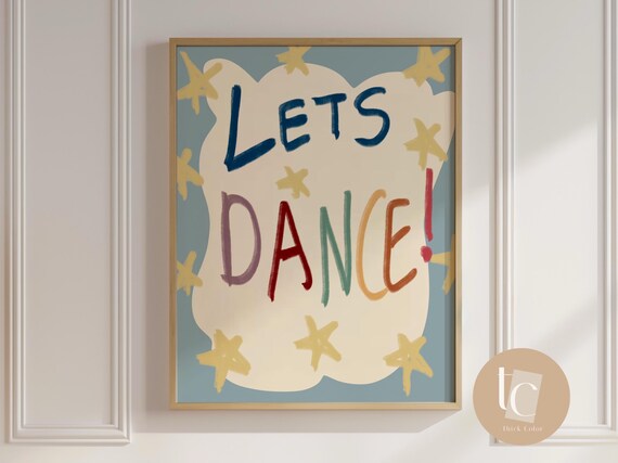 Lets Dance Star Nursery Quote Colorful Kids Room Playroom Poster