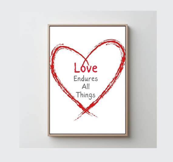 Love Endures All Things Heart Scripture Minimalist Christian Poster