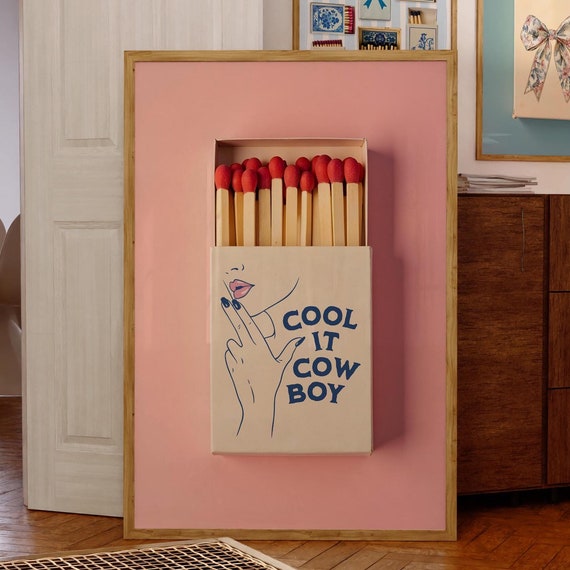 Cool It Cowboy Matchbook Coastal Cowgirl Poster