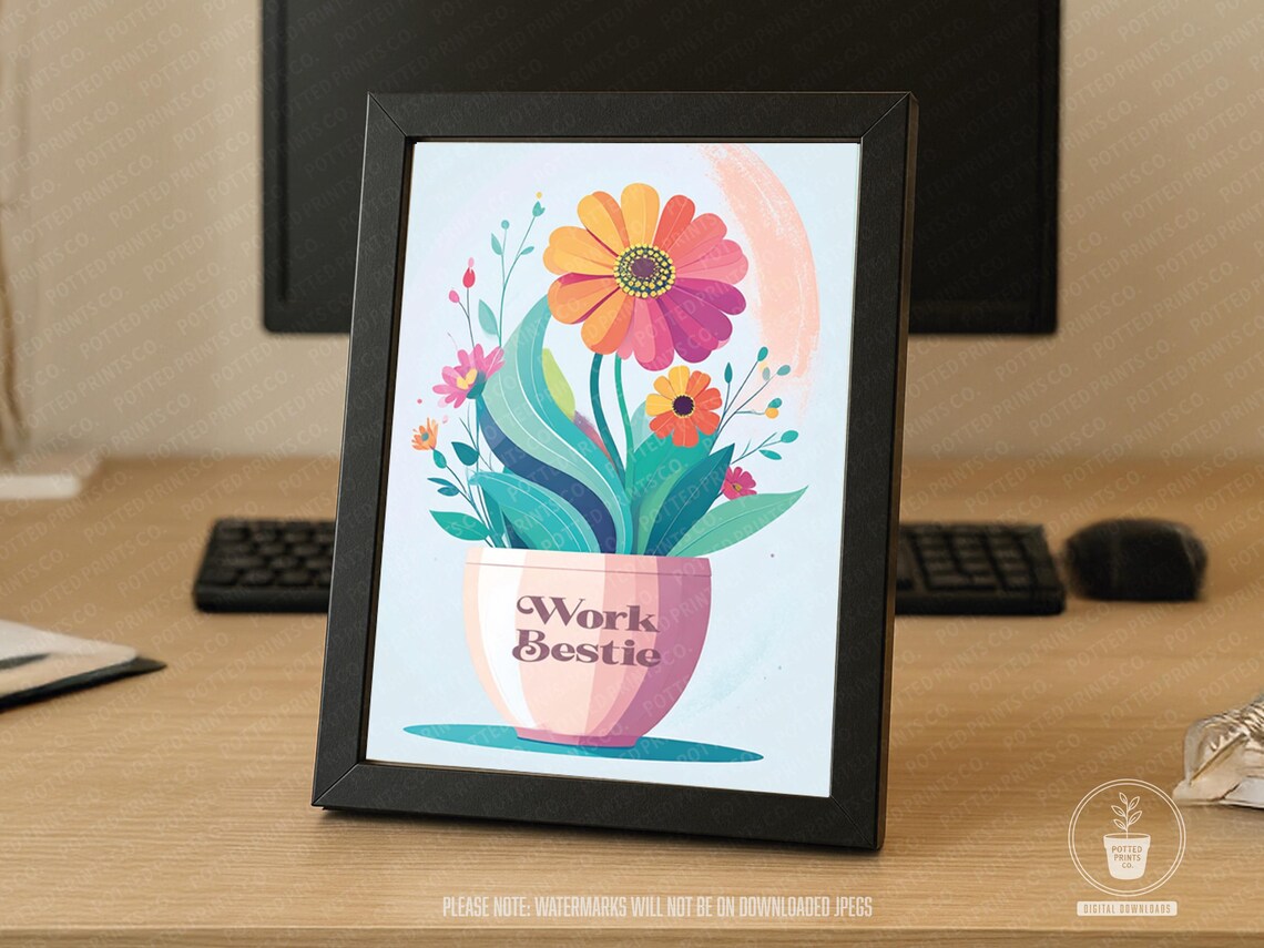 Work Bestie Colourful Floral Plant Pot Cute Desk Gift Poster