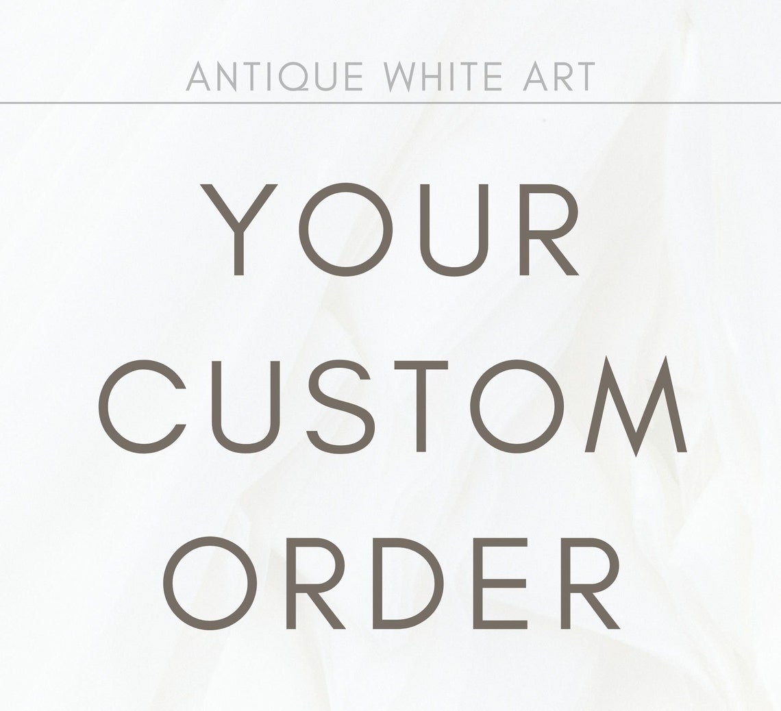 Your Custom Order