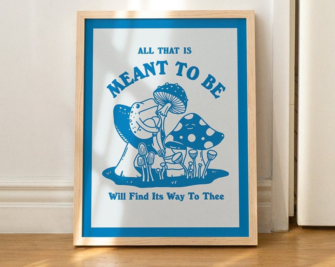 All That Is Meant To Be Frog Hugging Mushroom Blue Retro Poster