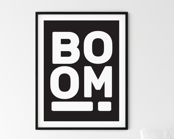 Boom Art Print Wall Monochrome Music Lovers Typography Illustration Black And White