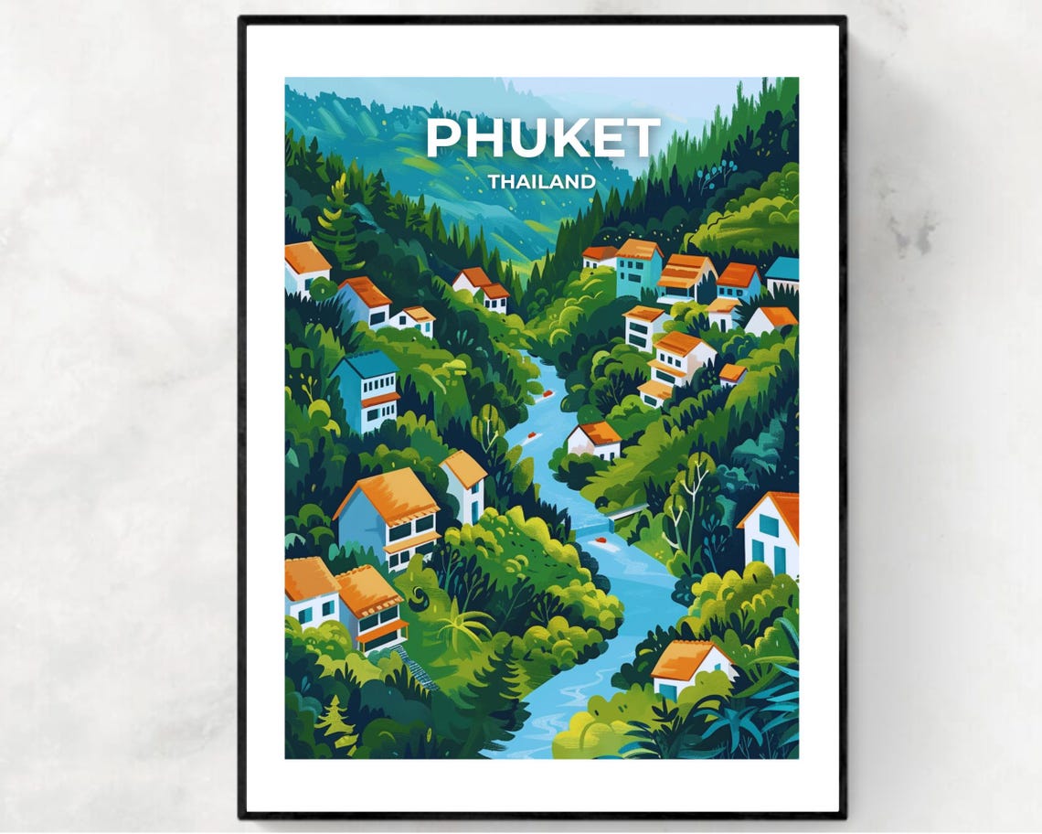 Phuket Thailand Hillside Village River Lush Green Travel Poster