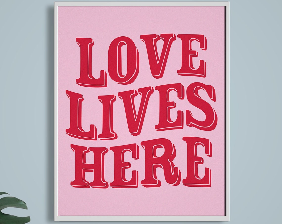 Love Lives Here Bold Red Retro Lettering Pink Vintage Quote Poster