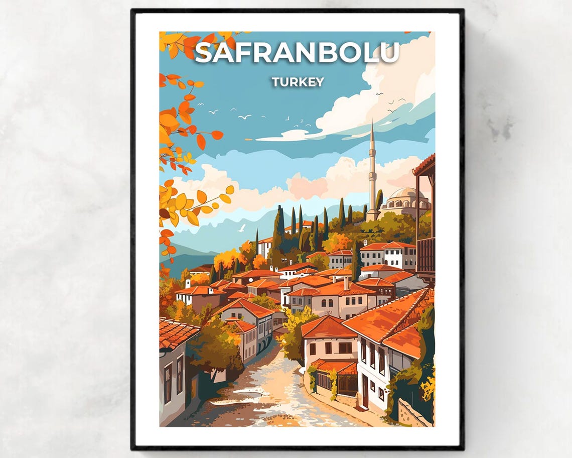 Safranbolu Travel Print Wall Art Safranbolu Turkey City Print Safranbolu Travel Gift Safranbolu City Poster Wall Art