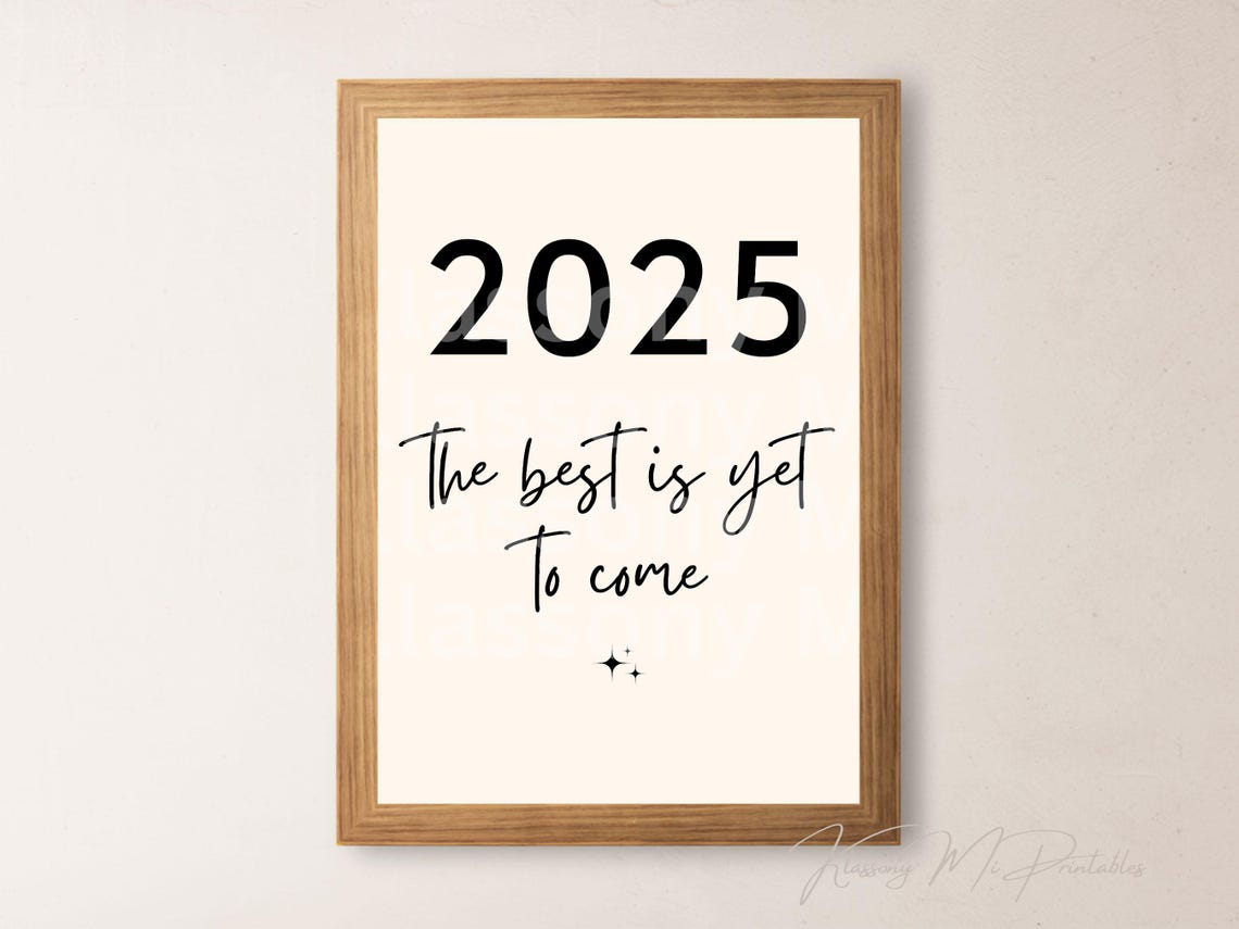 2025 The Best Is Yet To Come Bold Black Script Modern Poster - Image 3
