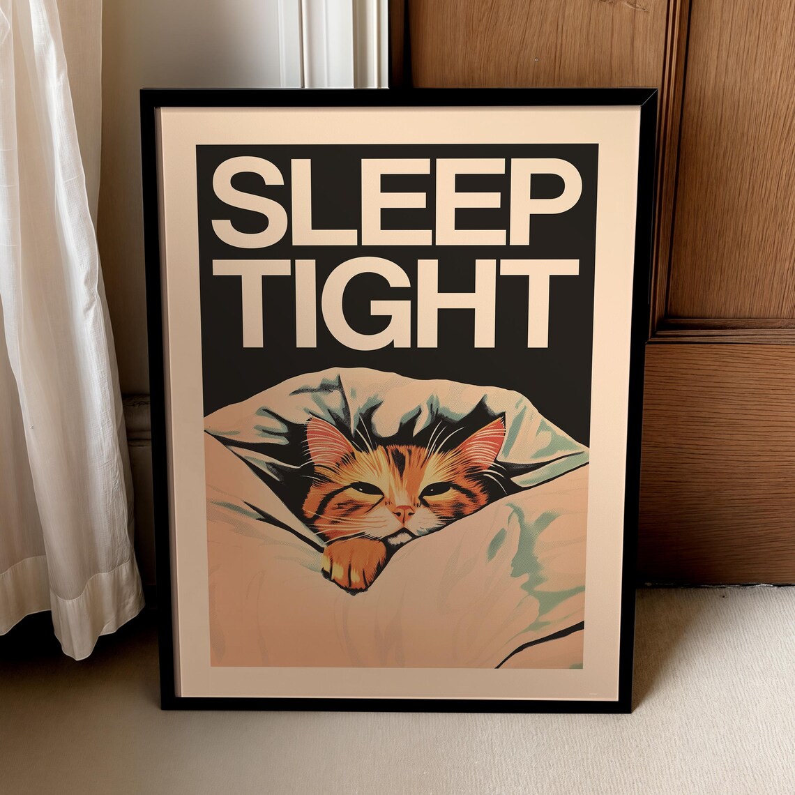 Sleep Tight Bold Quote Art With Sleepy Orange Tabby Cat Poster