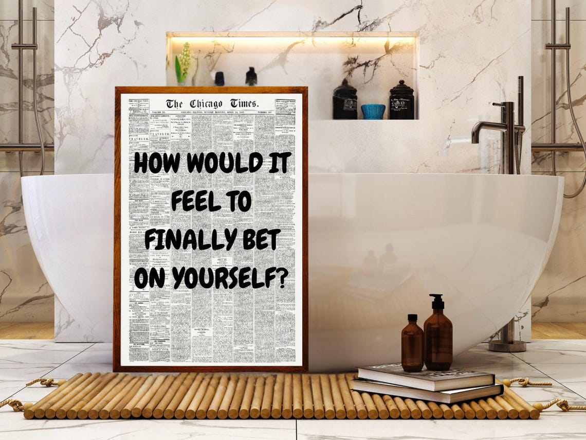 How Would It Feel To Finally Bet On Yourself Vintage Newspaper Poster - Image 4