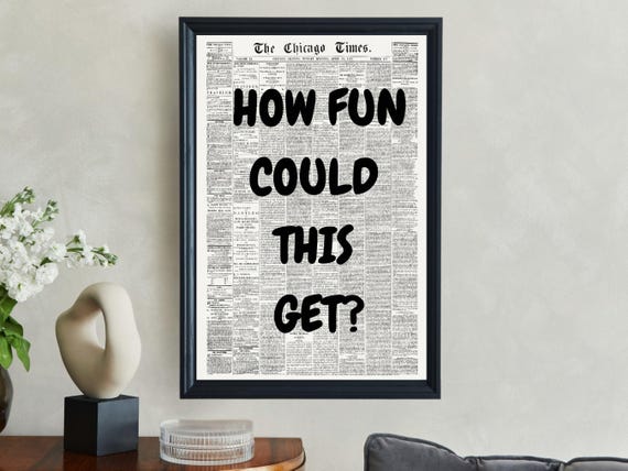 Vintage Newspaper Print Wall Art With Bold Text Retro Chicago Times Design Art Print Unique Home Decor Funny Wall Art Poster