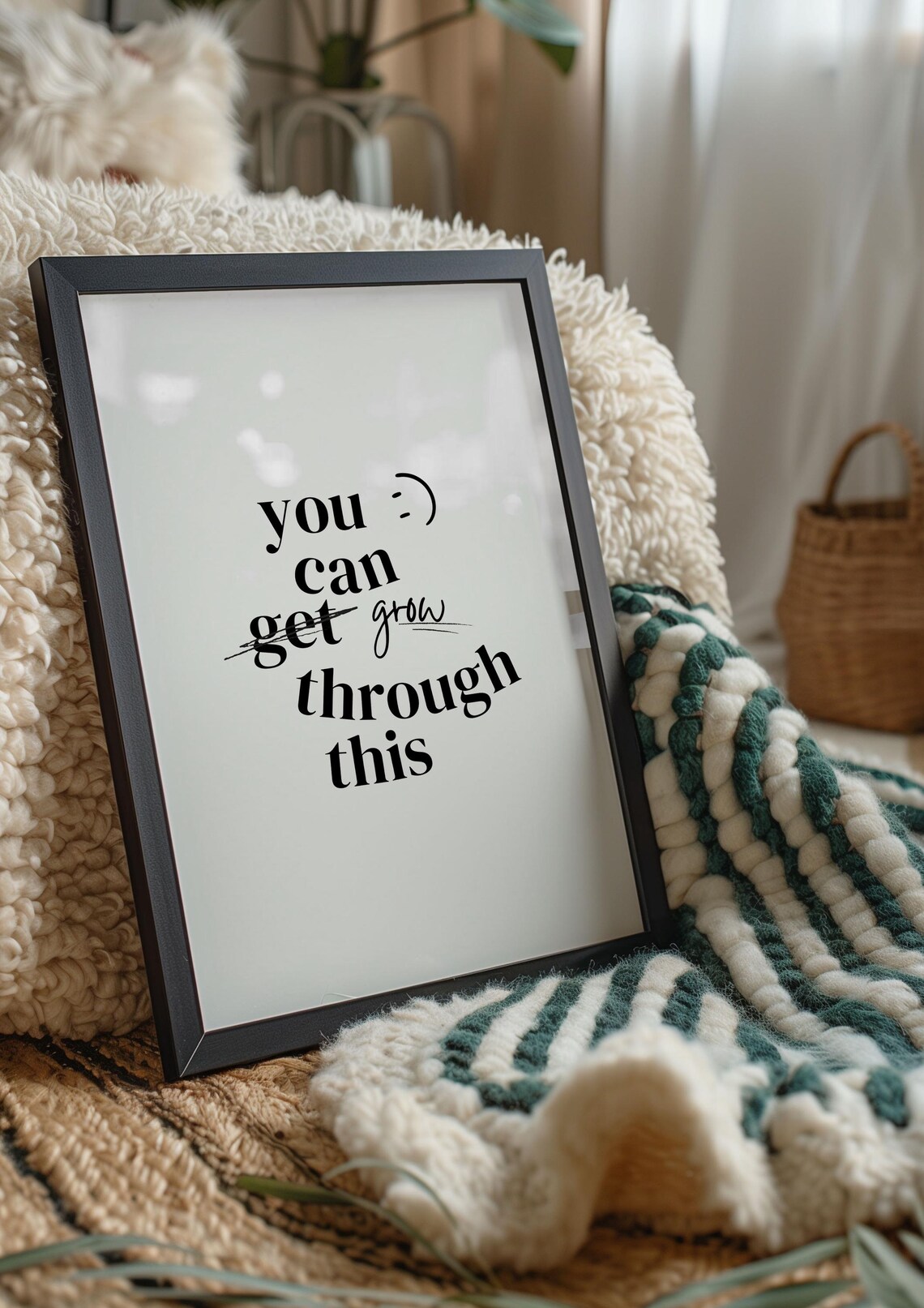 Encouraging You Can Grow Through This Quote Typography Art Print - Image 5