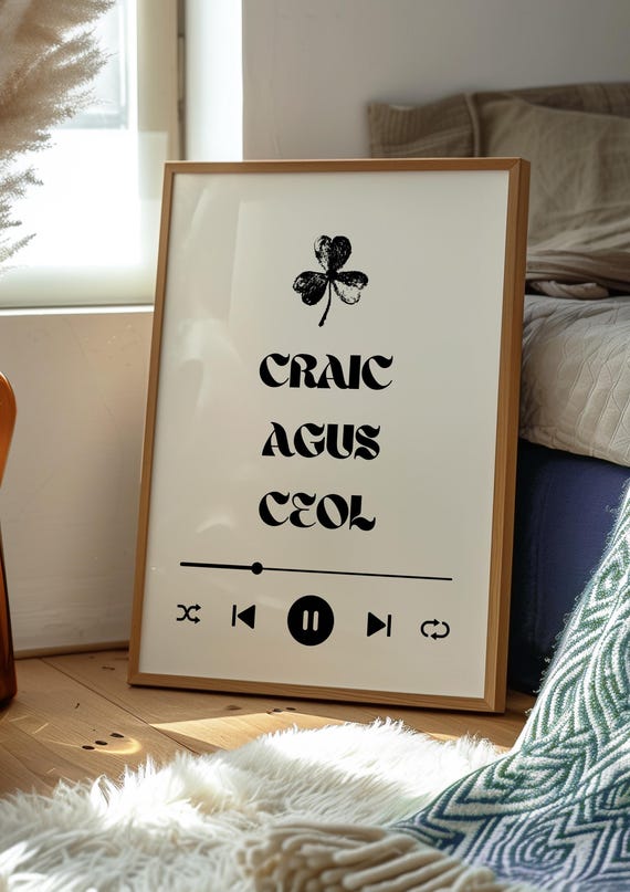 Craic Agus Ceol Irish Prints Wall Prints Art Prints Wall Art Funny Love Home Bedroom Kitchen Living Room Aesthetic Poster A3 A4