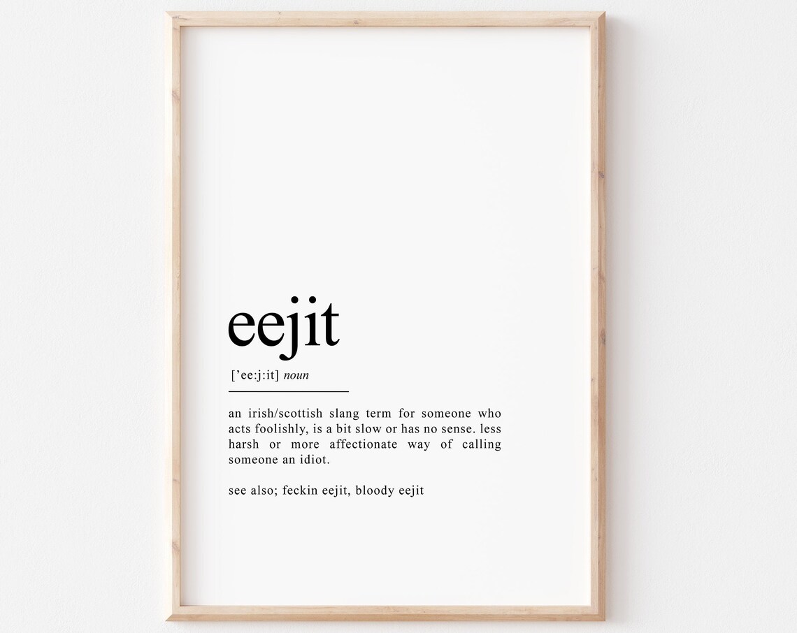 Eejit Funny Irish Saying Wall Print, Irish Gift - Image 2