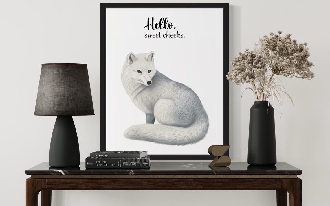 Fluffy Arctic Fox Sitting Hello Sweet Cheeks Funny Bathroom Poster - Image 3