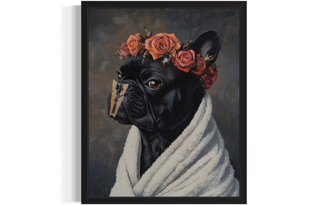 French Bulldog Flower Crown Bathrobe Funny Dog Portrait Art Poster