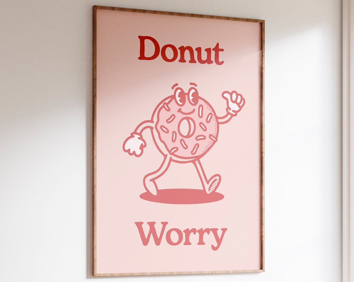 Donut Worry Cute Retro Pink Donut Mascot Funny Food Pun Poster