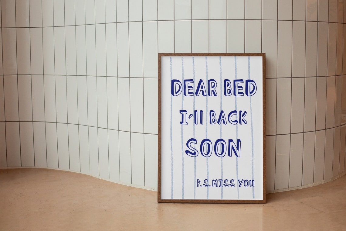Dear Bed Ill Back Soon Funny Navy Typography Bedroom Quote Poster - Image 2