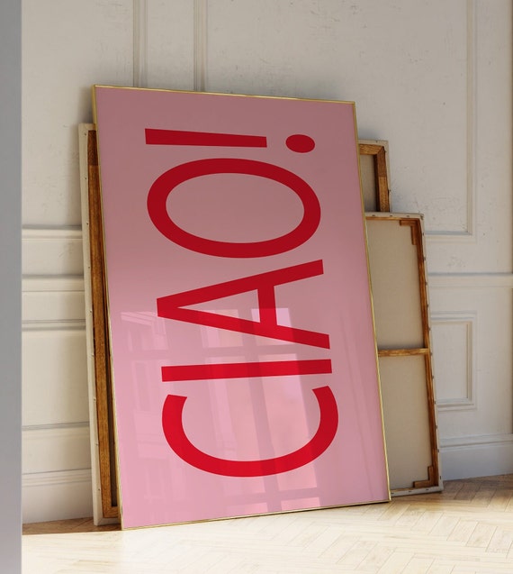 Ciao Poster Italy Wall Art Typography Print Pink And Red Maximalist Funky Art Bar Cart Preppy Decor Girly Art Instant
